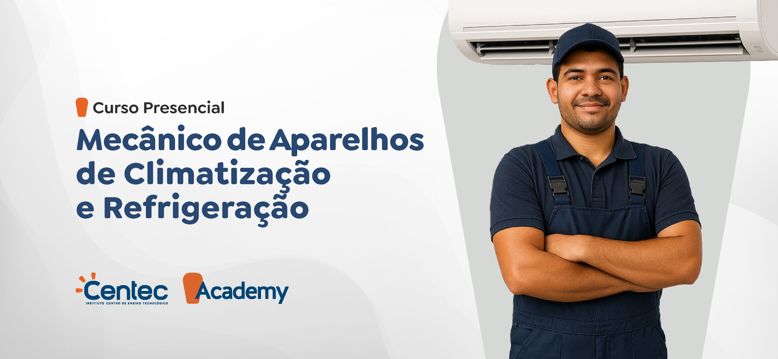 Mecânico de Manutenção e Instalação de Aparelhos de Climatização e Refrigeração - CVT FORTALEZA