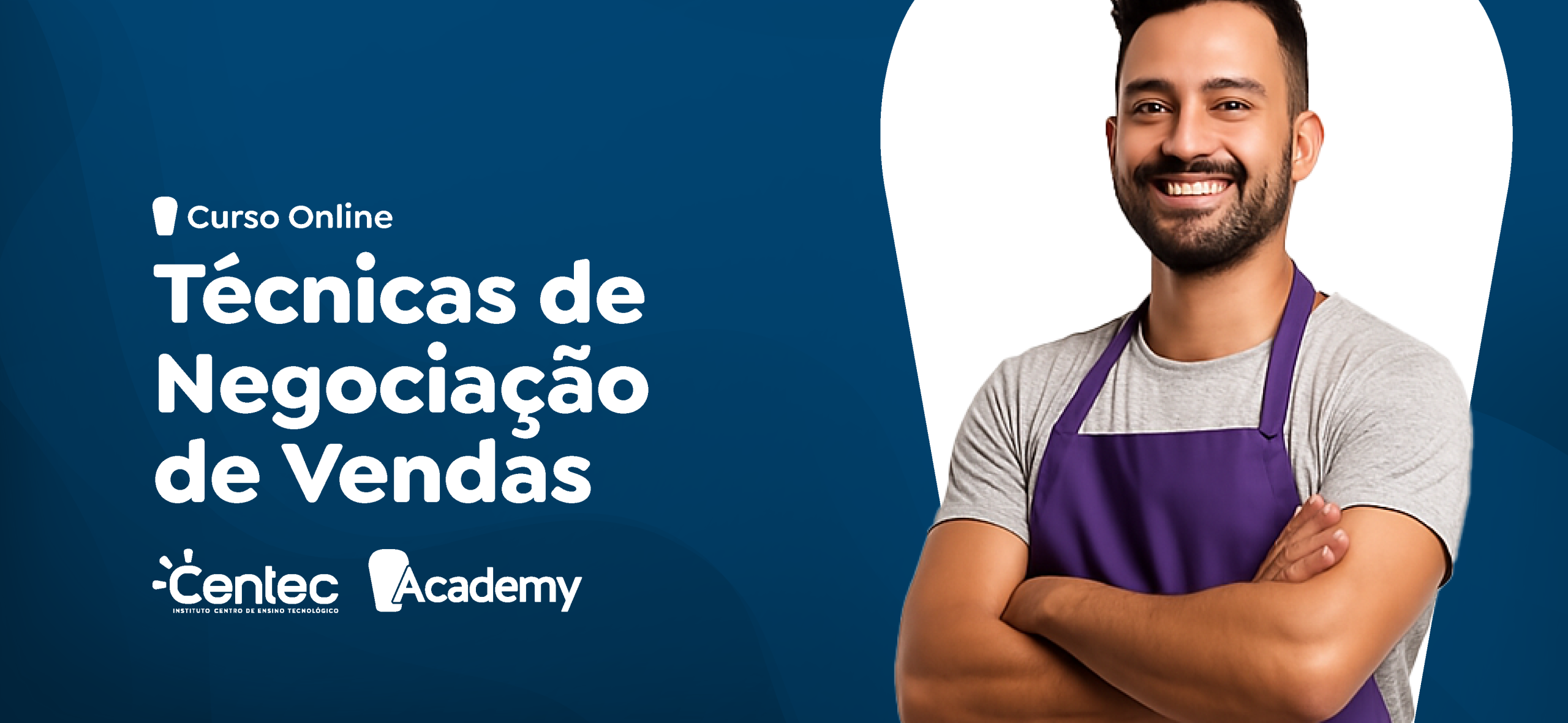 Técnicas de Negociação e Vendas - CVT TAUÁ