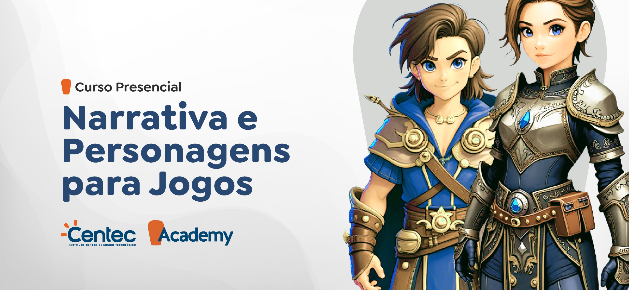 Narrativas e Personagens Para Jogos - CVT FORTALEZA
