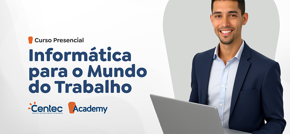 Informática para o Mundo do Trabalho - CVT CANINDÉ