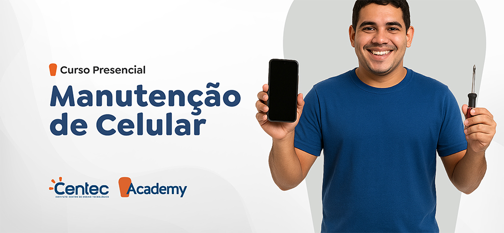 Manutenção de Celular - CVT FORTALEZA