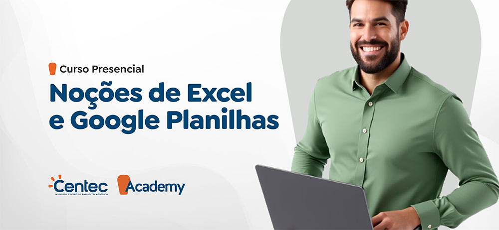 Noções de Excel e Google Planilhas - CVT JUCÁS